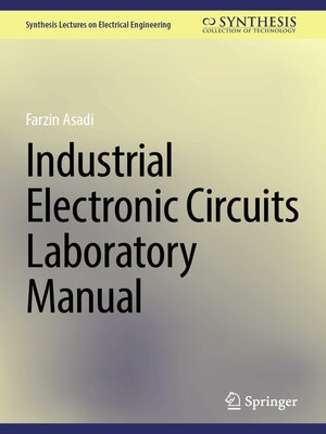 cover image of Industrial Electronic Circuits Laboratory Manual